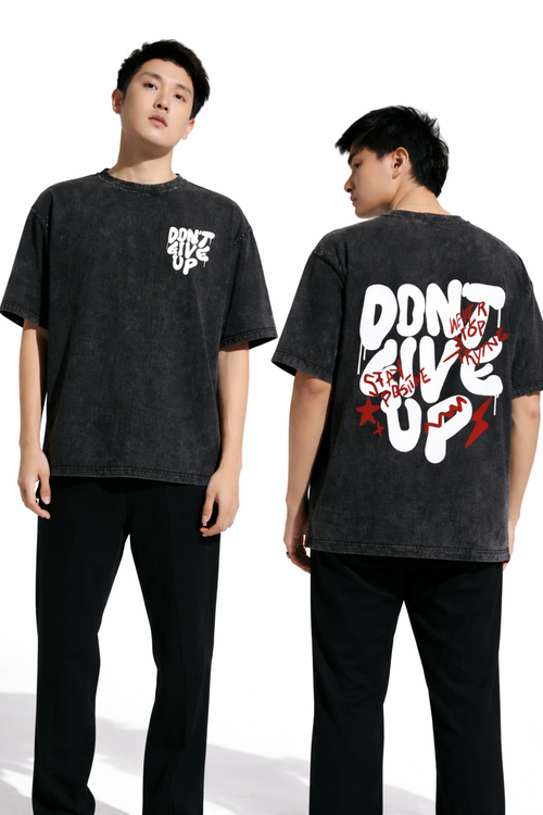 ACID WASH DROP SHOULDER DON'T GIVE UP